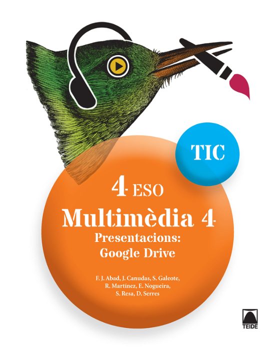 Tic 4º Eso Multimèdia 4 Presentacions: Google Drive Cataluña