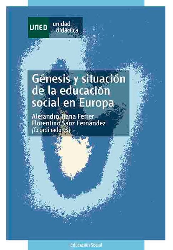 Genesis Y Situacion De La Educacion Social En Europa