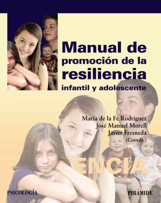 Manual De Promoción De La Resiliencia Infantil Y Adolescente