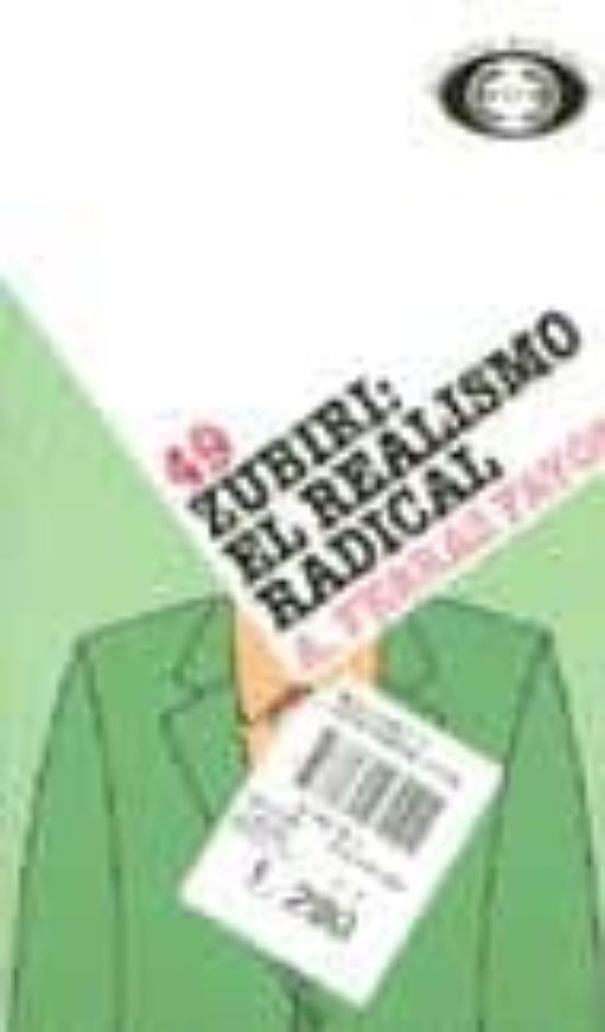 Zubiri El Realismo Radical
