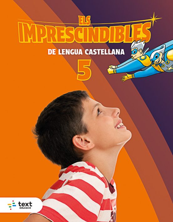 Imprescindibles. Lengua Castellana 5È Primària