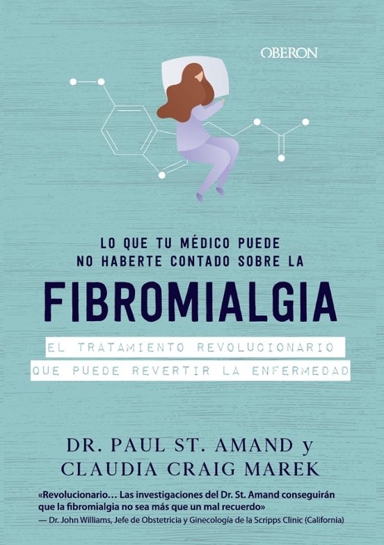 Fibromialgia. Lo Que Los Medicos Callan