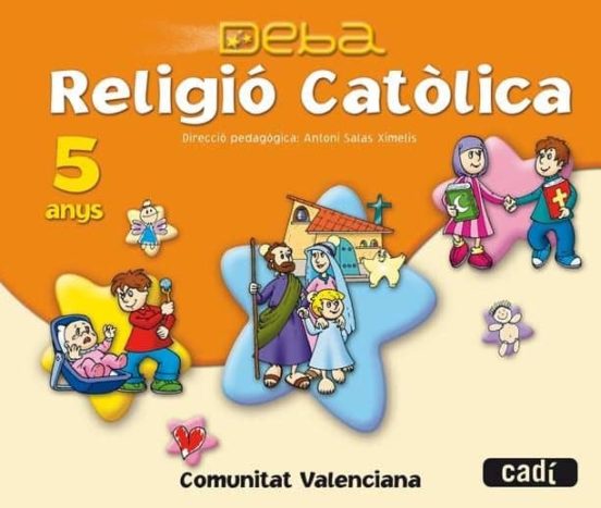 Religió Católica 5 Anys. Projecte Deba. Comunitat Valenciana