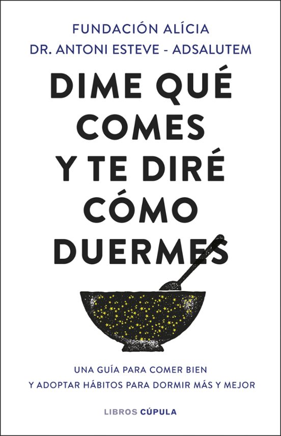 Dime Qué Comes Y Te Diré Cómo Duermes