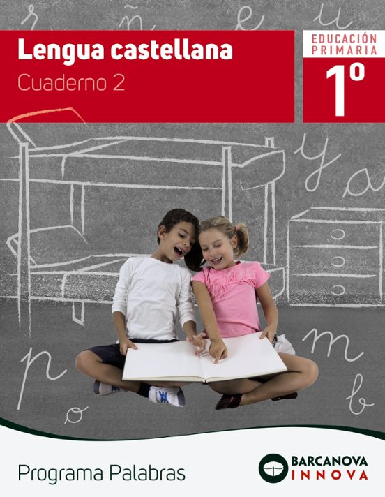 Lengua Castellana 1ª Educacion Primaria Cuaderno 2 Programa Palabras