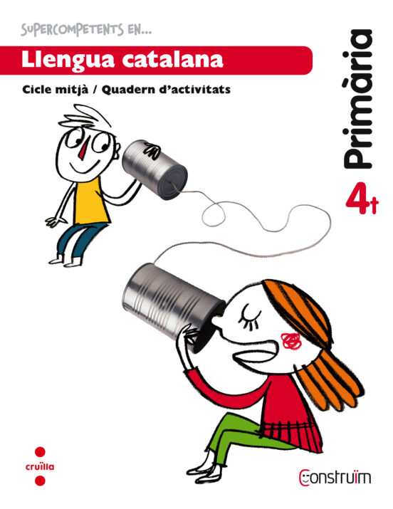 Supercompetents en... Llengua Catalana 4º Primaria Construim Quadern D