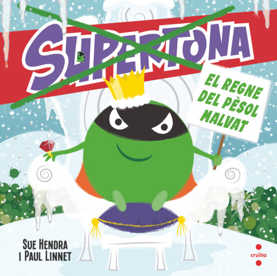 Supertona. El Regne Del Pèsol Malvat
