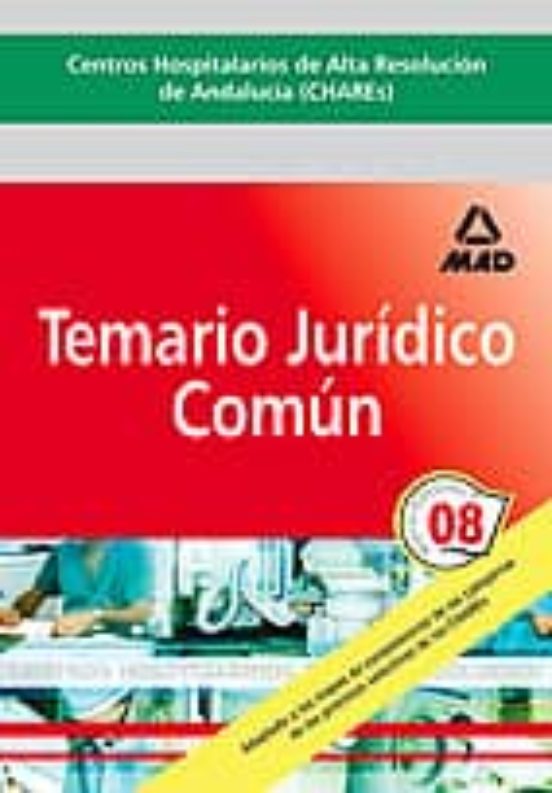 Temario Juridico Comun. Centros Hospitalarios De Alta Resolucion De An