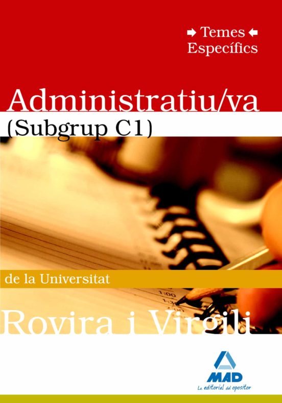 Administratiu/va De La Universitat Rovira I Virgili. Temes Especifics