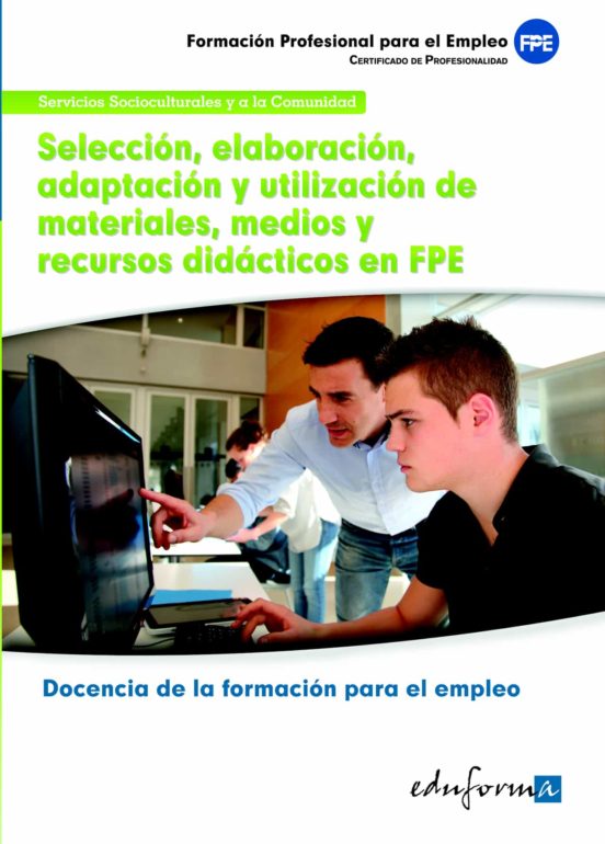 Seleccion Elaboracion Adaptacion Y Utilizacion De Materiales M Edios Y