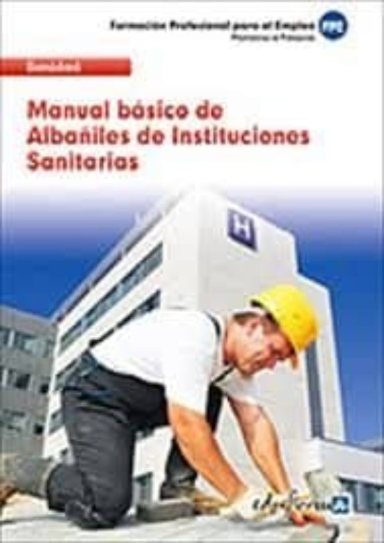 Albañiles De Instituciones Sanitarias. Manual Basico
