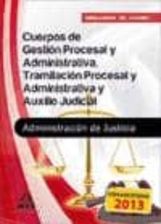 Cuerpos De La Administracion De Justicia: Cuerpo De Gestion Proce Sal