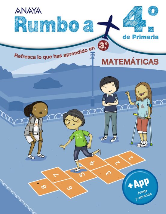 Vacaciones Rumbo A... Matemáticas 4.º Educación Primaria
