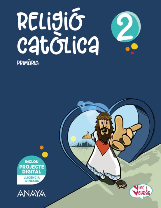 Religió Catòlica 2º Educacio Primaria Vine i Veuras Valencia