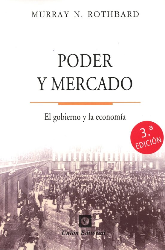 Poder Y Mercado 2025. El Gobierno Y La Economía