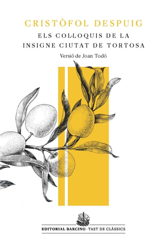 Els Col·loquis De La Insigne Ciutat De Tortosa