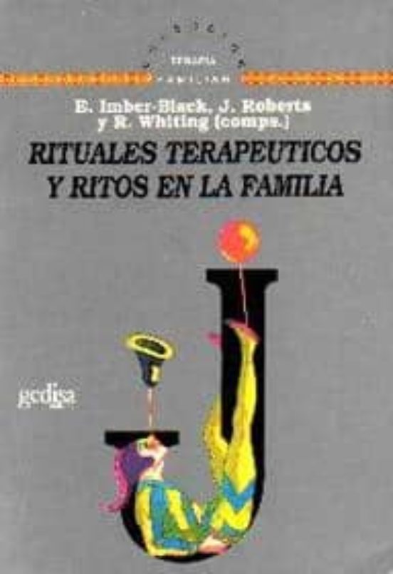 Rituales Terapéuticos Y Ritos En La Familia