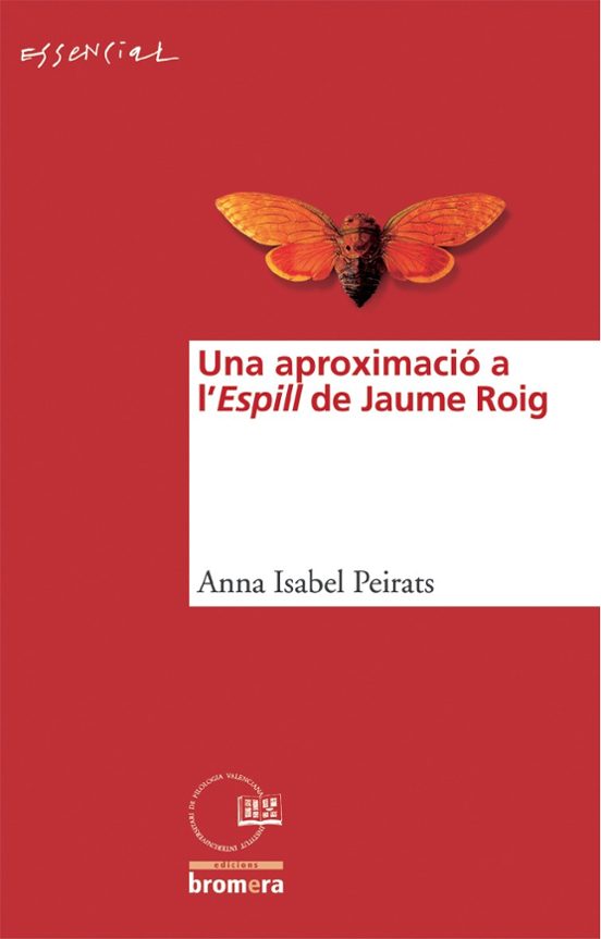 Una Aproximació A L'Espill De Jaume Roig