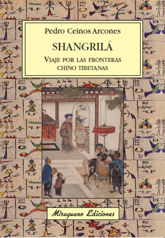 Shangrila: Un Viaje Por Las Fronteras Chino Tibetanas
