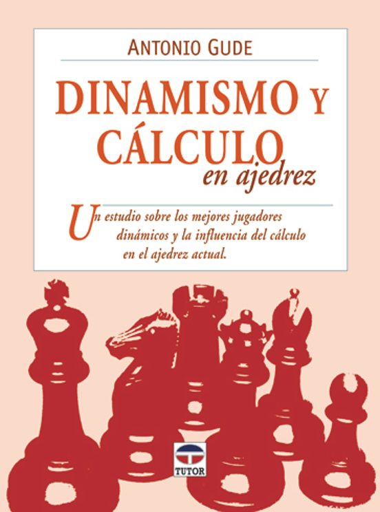 Dinamismo Y Calculo En Ajedrez