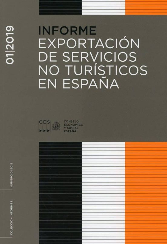 Informe 01/2019 Exportacion De Servicios No Turisticos En España