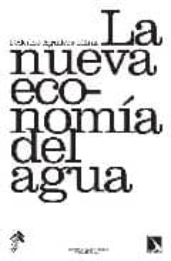 La Nueva Economía Del Agua