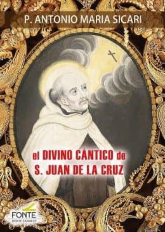 El Divino Cántico De S. Juan De La Cruz