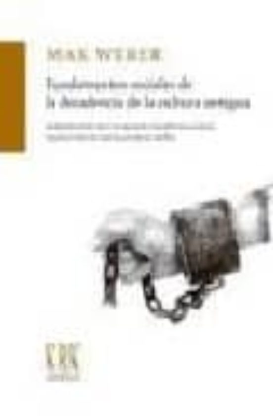 Fundamentos Sociales De La Decadencia De La Cultura Antigua