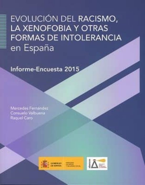 Evolución Del Racismo La Xenofobia Y Otras Formas De Intolerancia En E