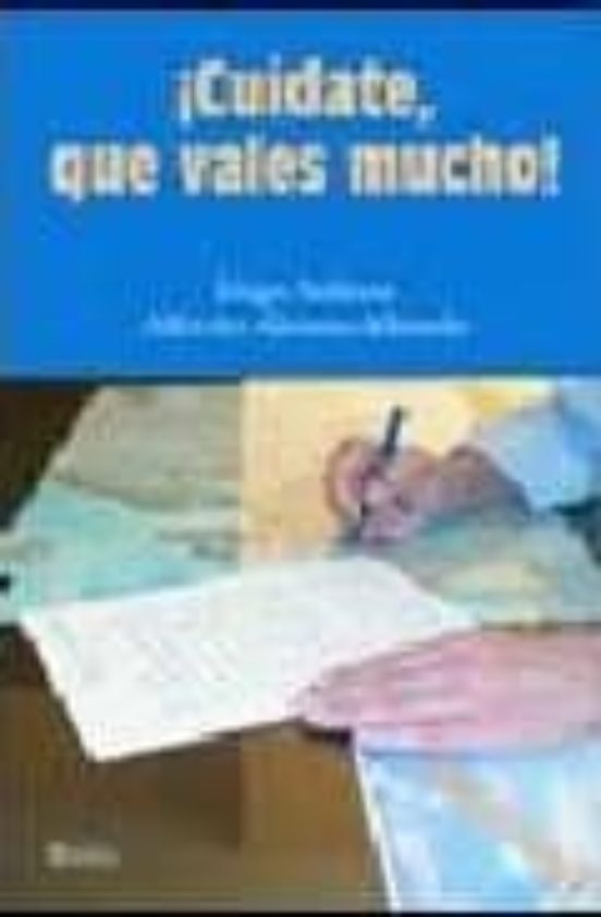 ¡cuidate Que Vales Mucho!