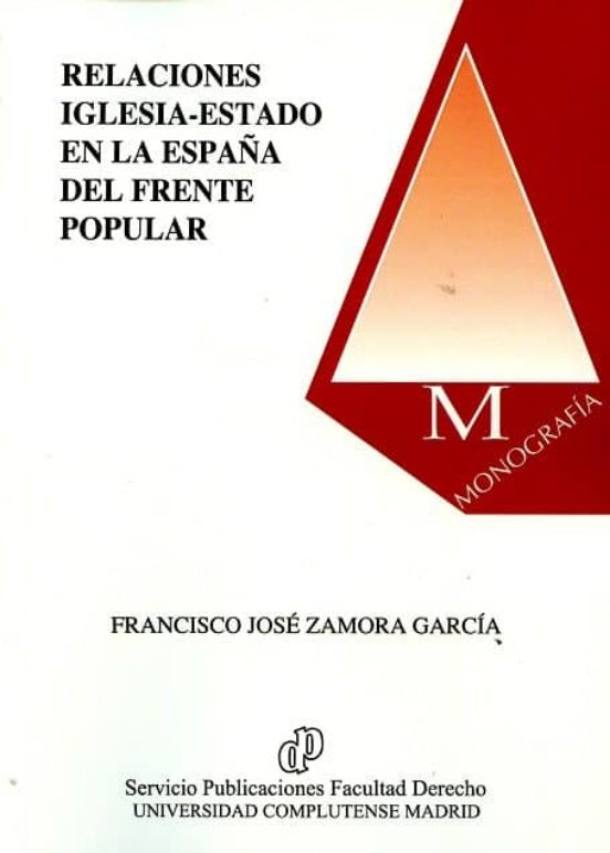 Relaciones Iglesia-Estado En La España Del Frente Popular
