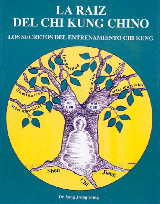 La Raíz Del Chi Kung Chino