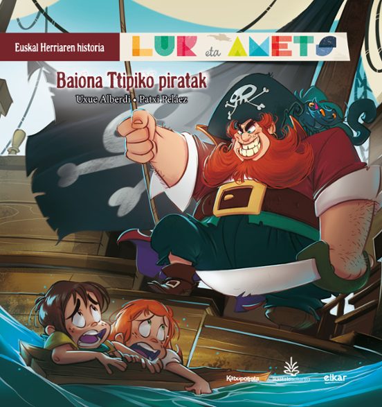 Baiona Ttipiko Piratak. Lur Eta Amets