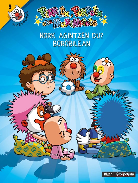 Nork Agintzen Du Borobilean?