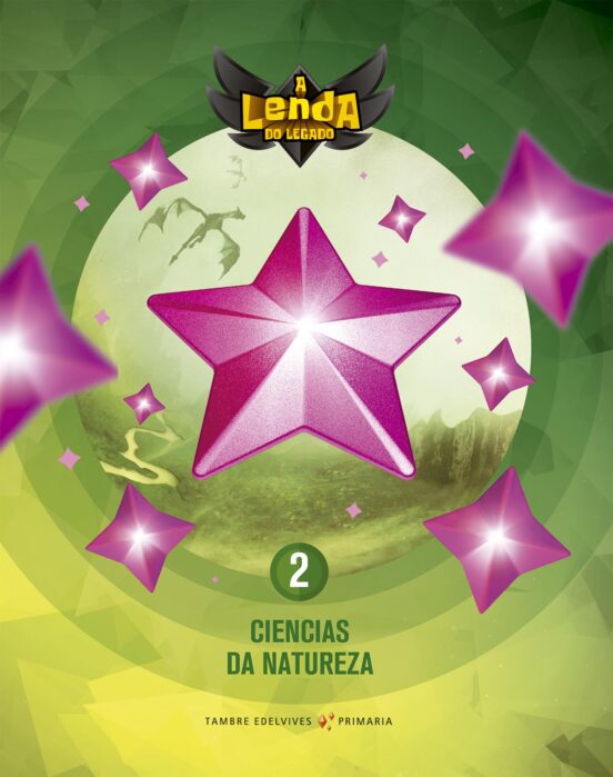 Ciencias da Natureza 2º Educacion Primaria Lenda do Legado Galicia