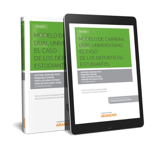 Modelo de Carrera Dual Universitario. El Caso de los Deportistas-Estud