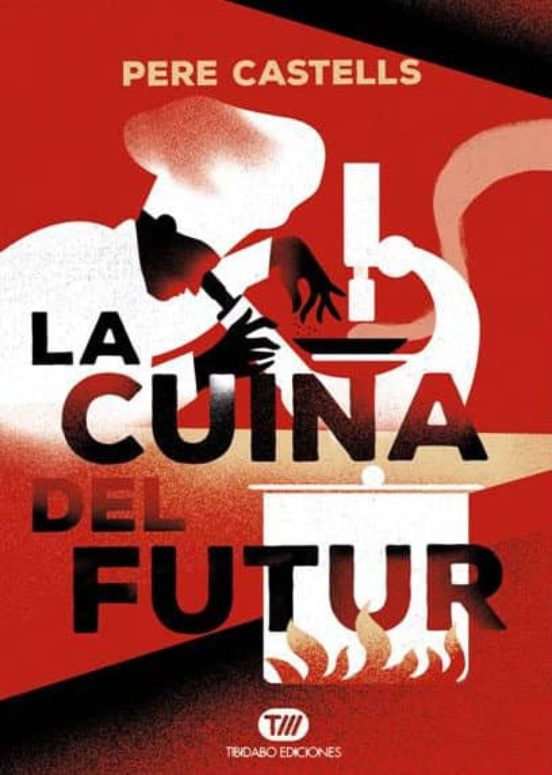 La Cuina Del Futur: Cuina Ciencia I Salut