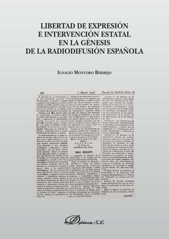Libertad De Expresión E Intervención Estatal En La Génesis De La Radiodifusión Española