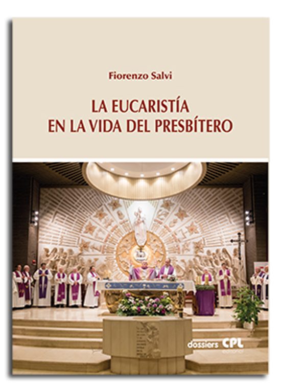 La Eucaristía En La Vida Del Presbítero