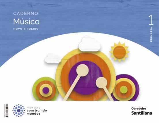 Música 1º Educacion Primaria Nuevo Tiroliro Caderno Galicia Ed 2022