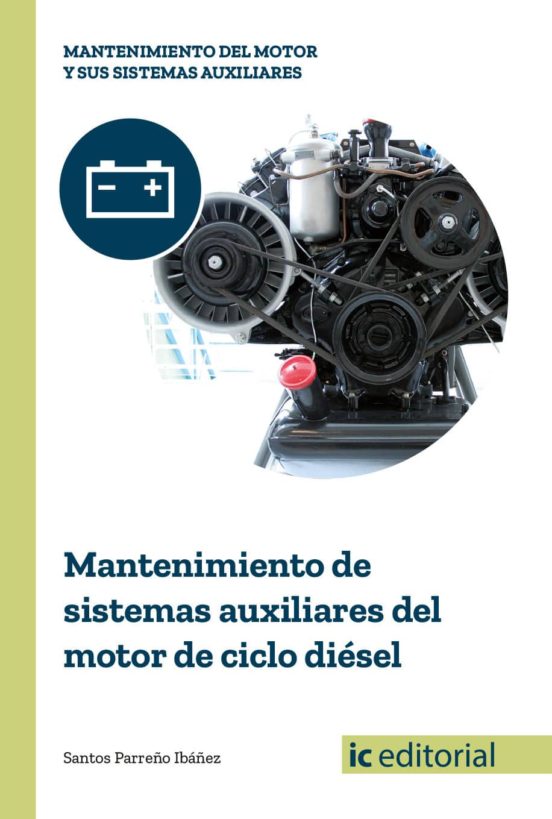 Mantenimiento De Sistemas Auxiliares Del Motor De Ciclo Diése
