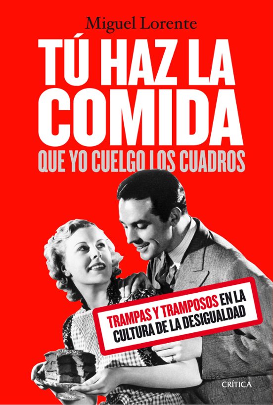 Tú Haz La Comida Que Yo Cuelgo Los Cuadros