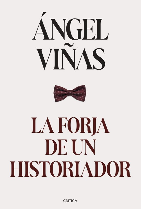 La Forja De Un Historiador