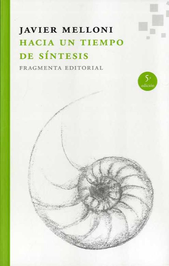 Hacia Un Tiempo De Síntesis