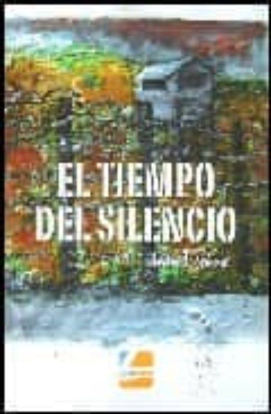 El Tiempo Del Silencio