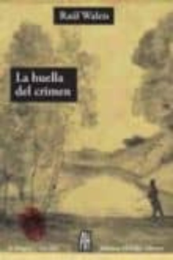 La Huella Del Crimen