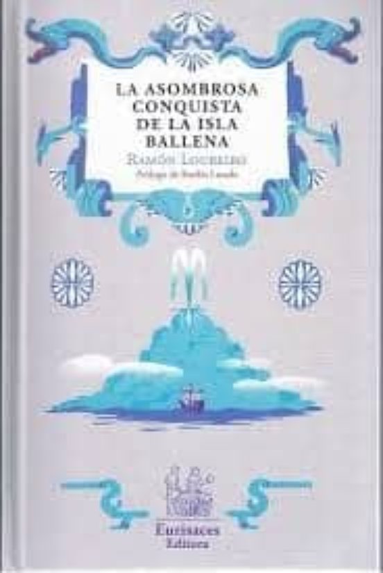 La Asombrosa Conquista de la Isla Ballena
