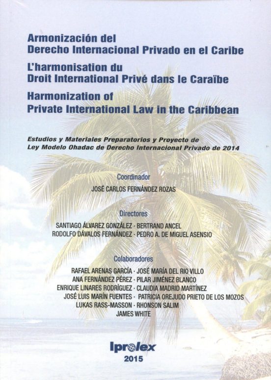 Armonizacion Del Derecho Internacional Privado En El Caribe