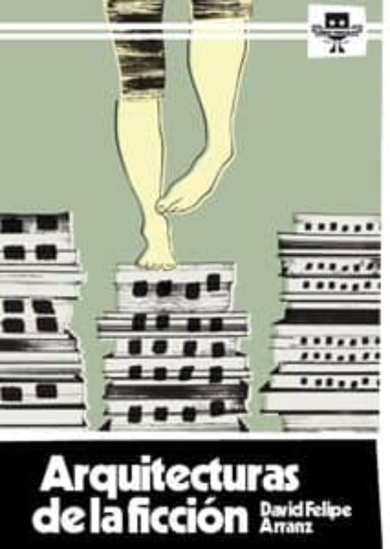 Arquitecturas De La Ficción