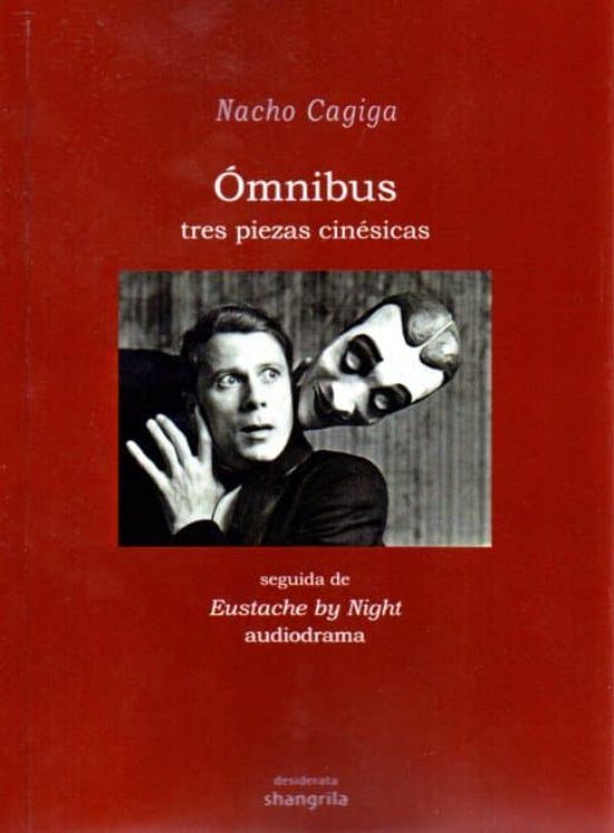 Omnibus. Tres Piezas Cinesicas